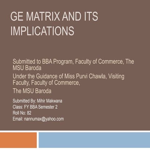 Ge matrix and its implications roll no 82