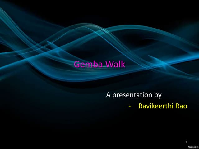 Gemba Walk 02.04.19