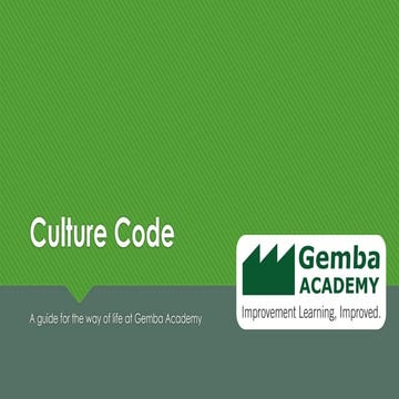 Gemba Academy Culture Code - A Guide to the Way of Life at Gemba Academy