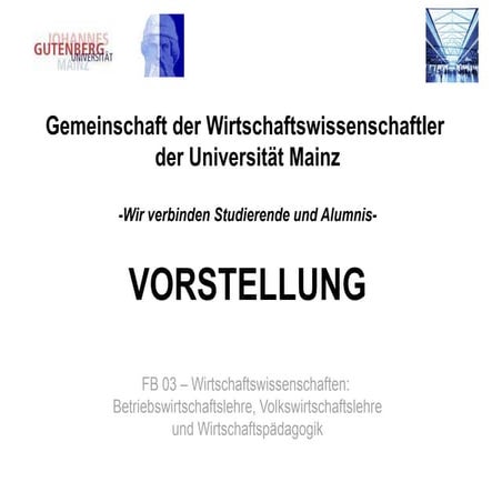 Gemeinschaft Wirtschaftswissenschaftler Universitaet Mainz -Wiwi Uni Mainz