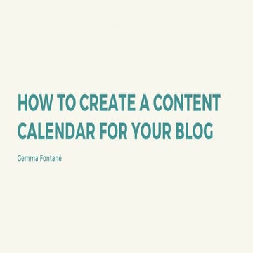 How to Create an Editorial Calendar for Your Blog | PDF