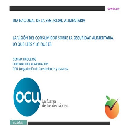  La visión del consumidor  sobre la seguridad Alimentaria .Gemma trigueros