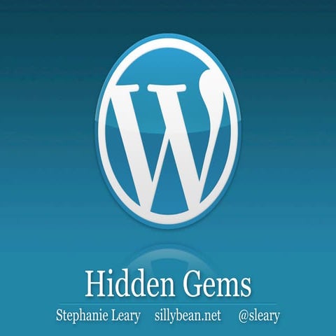WordPress Hidden Gems (July 2011)