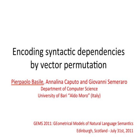 Encoding syntactic dependencies by vector permutation