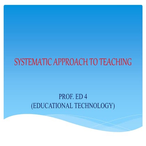 Lesson 4; Systematic approach to teaching | PPTX