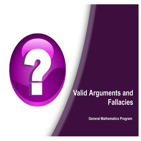 Gen-Math-Valid-Arguments-and-Fallacies.pptx