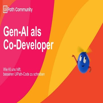 GenAI als Co-Developer: Wie KI uns hilft, besseren UiPath-Code zu schreiben