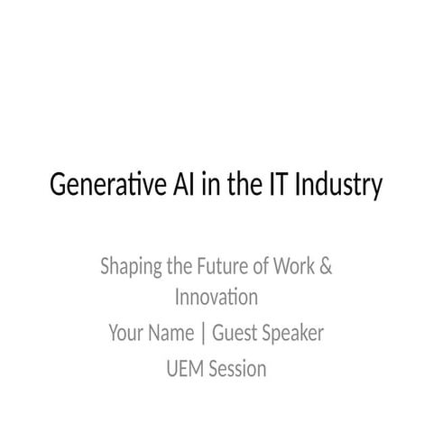 GenAI_IT_Industry_UEM for industry people