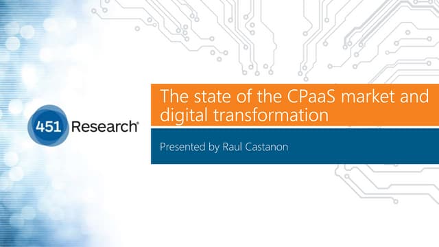 The state of the CPaaS market and digital transformation