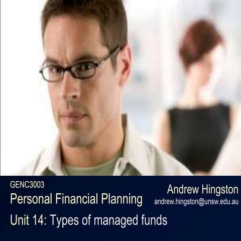 Unit 14b Types of Managed Funds