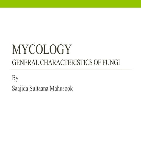General Characteristics of Fungi