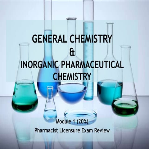 General Chemistry and Inorganic Pharmaceutical Chemistry Module 1 Pharmacist ...