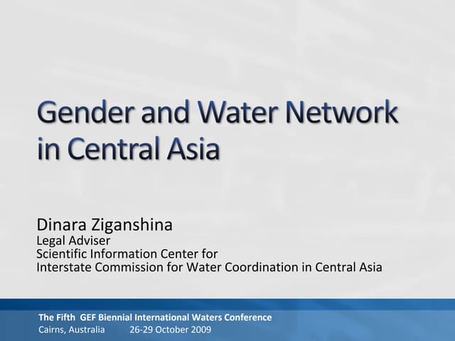 Gender and Water Network in Central Asia (IWC5 Presentation)