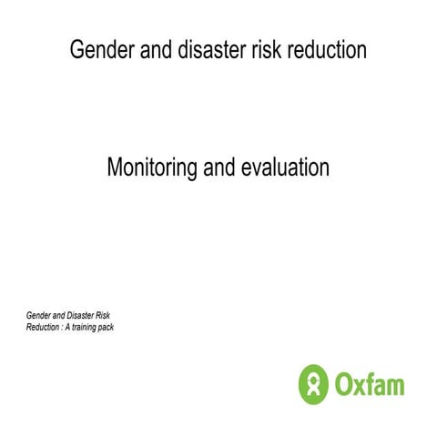 Gender and disaster risk reduction: Monitoring and evaluation