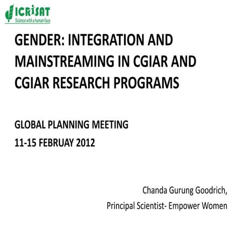Gender integration and mainstreaming in CGIAR and CGIAR Research Programs