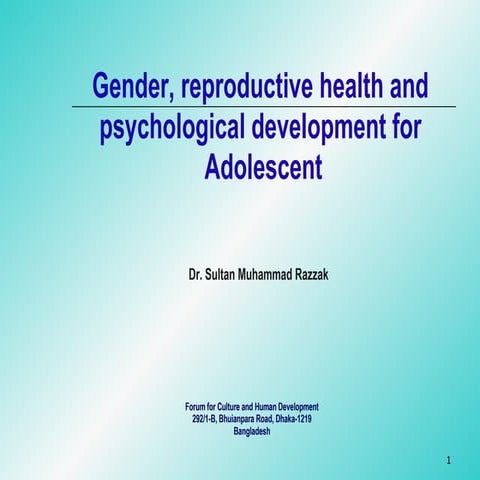 Gender, Reproductive Health And Phychological Development Of Adolescent