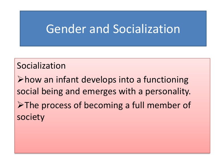 Gender and Socialization