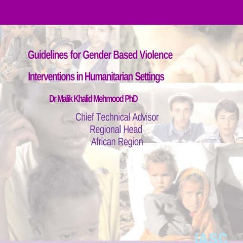 Gender based violence_in_humanitarian_settings__a_practical_guidlines__by_dr_...