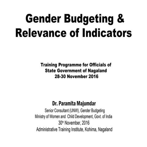 Gender Budgeting & Relevance of Indicators