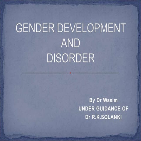 Gender development and disorder
