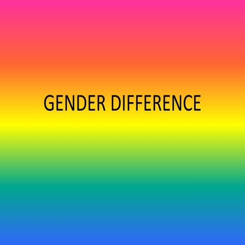 Gender differences