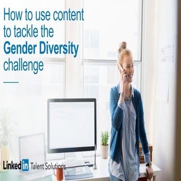 How to Use Content to Tackle the Gender Diversity Challenge [Webcast]