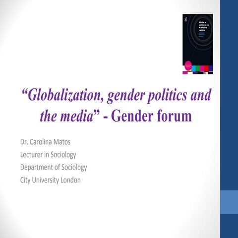 Globalization, gender politics and the media