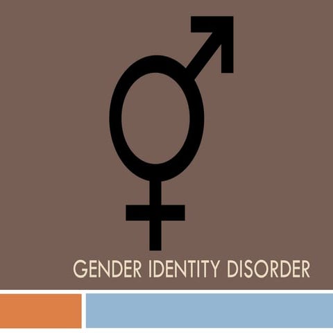 Gender identity disorder