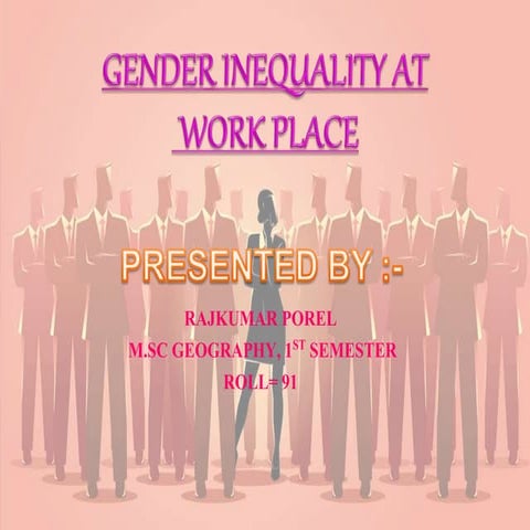 Gender inequality at work place