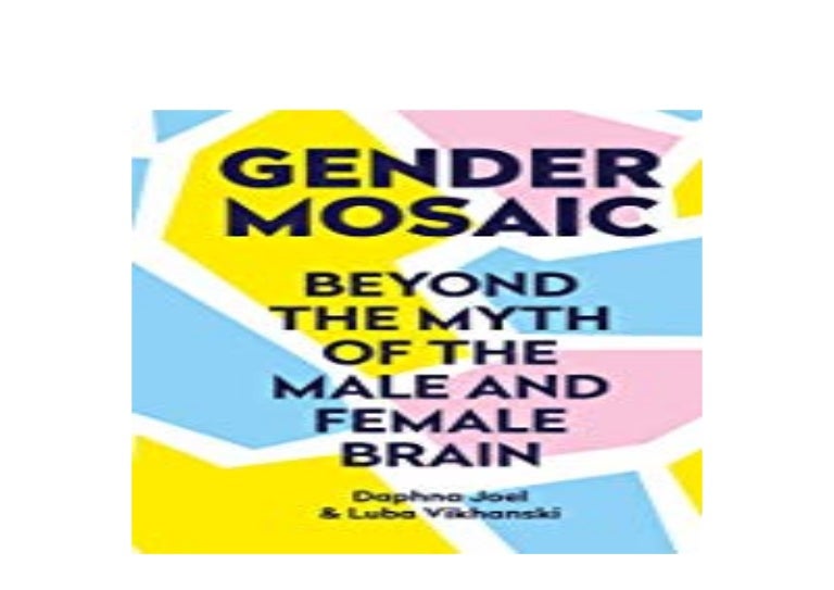 BOOK_PAPERBACK LIBRARY Gender Mosaic Beyond the Myth of the Male and
