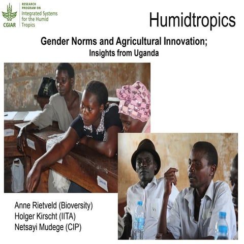 Gender norms and agricultural innovation; insights from Uganda and Nigeria by...