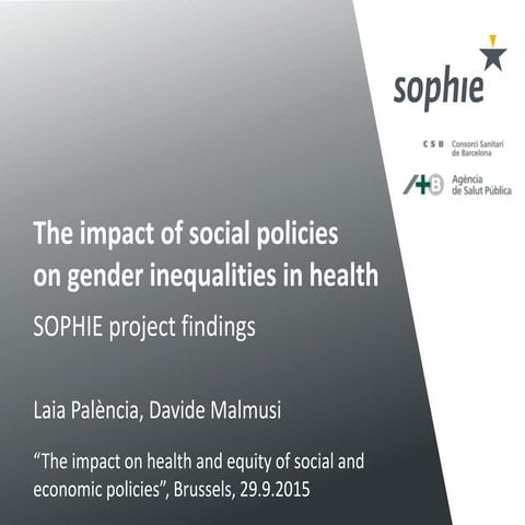 The impact of social policies on gender inequalities in health