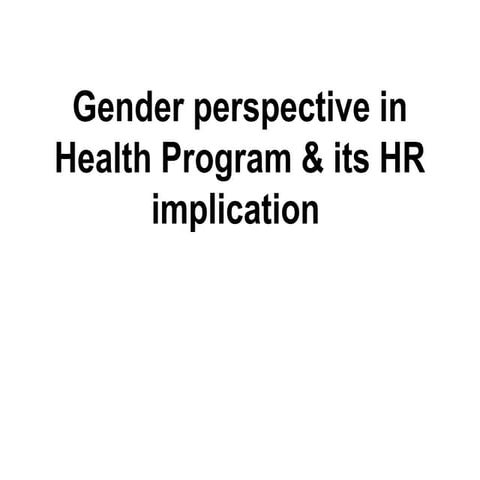 Integrating Gender Perspectives in Health Programs and HR Implications ...