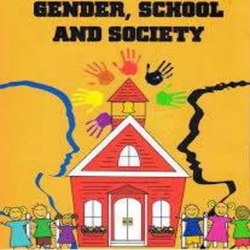 Gender SCHOOL AND SOCIETY
