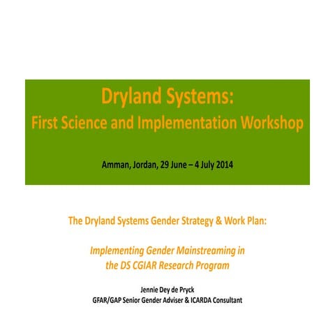 Implementing Gender Mainstreaming in  the DS CGIAR Research Program
