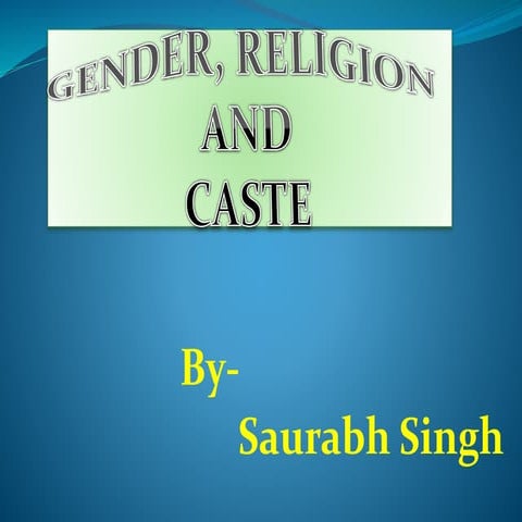Gender, Religion And Caste