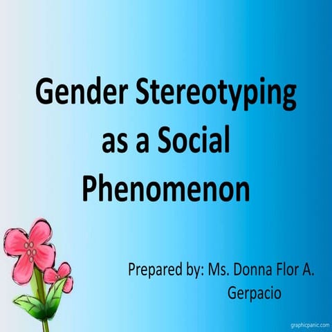 Gender Stereotyping as a Social Phenomenon