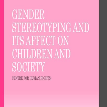 Gender Stereotyping and its impact on children and society