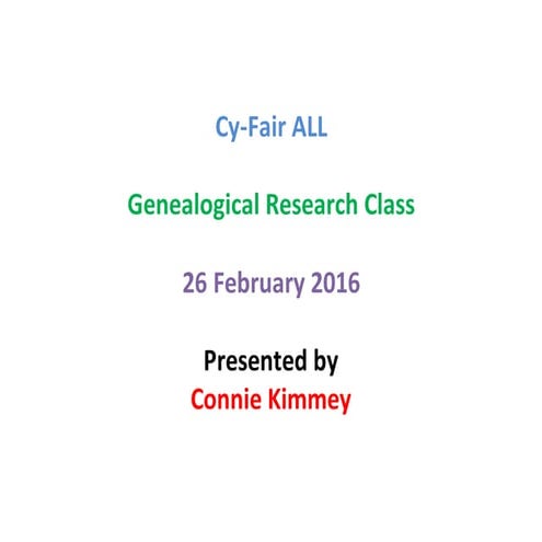 Genealogy Research Class   Feb 26, 2016