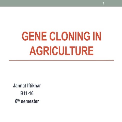 Gene cloning in agriculture