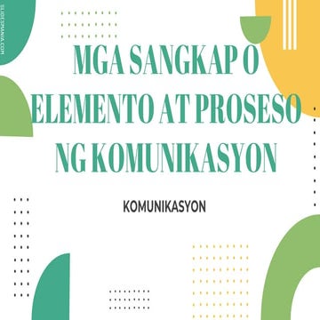 mga elemento at proseso ng isang komunikasyon | PPT