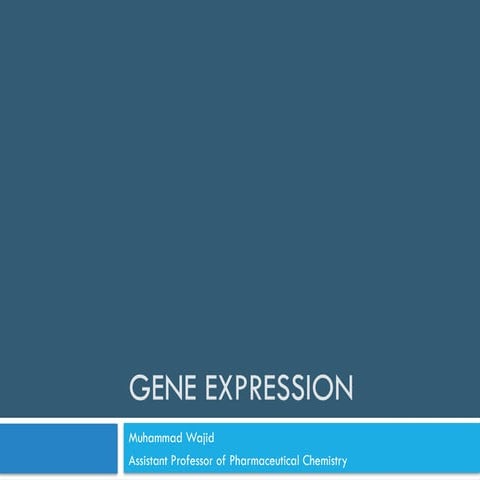 Gene Expression and Gene expression.pptx