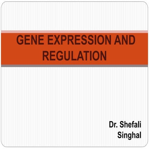 Gene expression and regulation