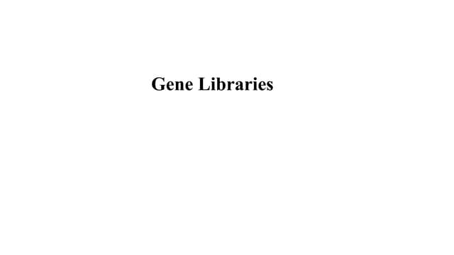 gene libraries.pptx