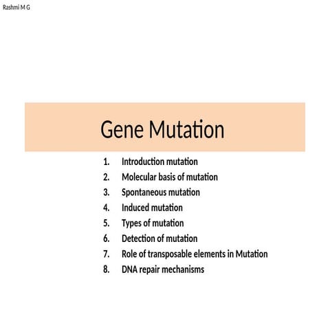 Gene Mutation- Introduction, mutagens, causes, consequences, detection, repai...