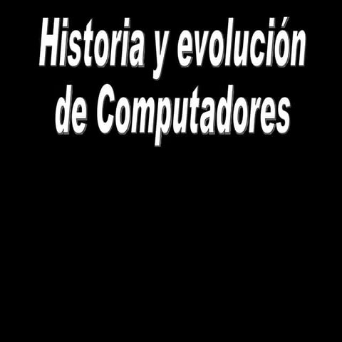Historia de la Computacion