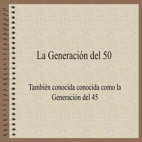 Generacion del 50