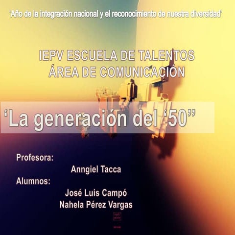 Generacion del 50   trabajo grupal