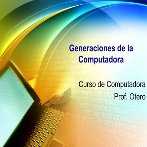 Generaciones de las Computadoras