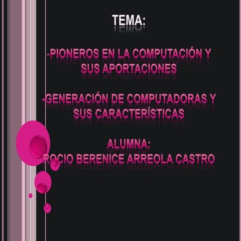 Generaciones y pioneros